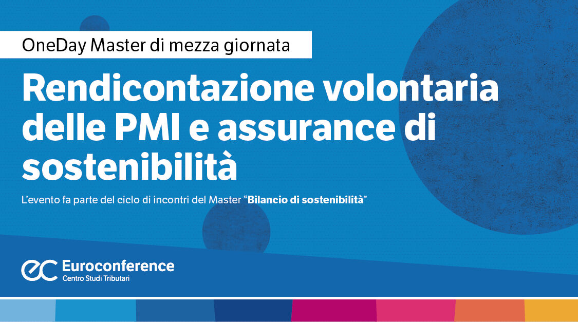 Immagine Rendicontazione volontaria delle PMI e assurance di sostenibilità | Euroconference